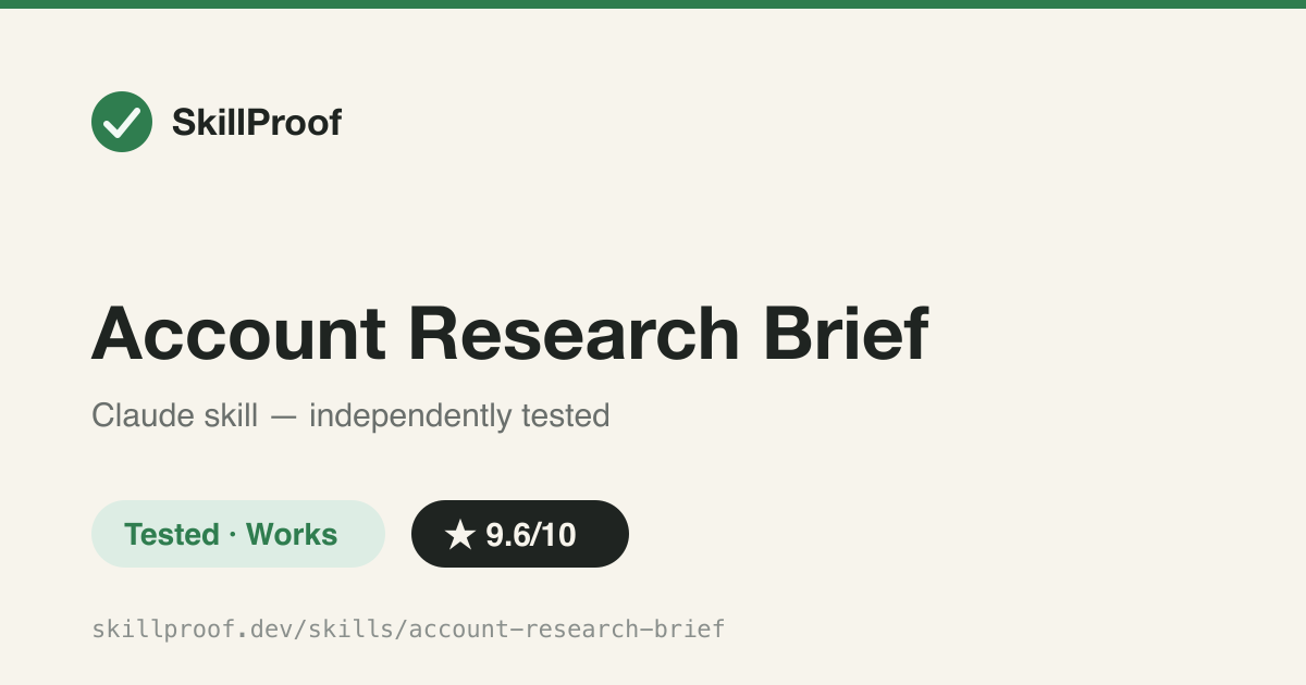 Account Research Brief — Turns a company name into a sourced 1-page pre-outreach brief: overview, decision makers, tech stack, signals, engagement angles.