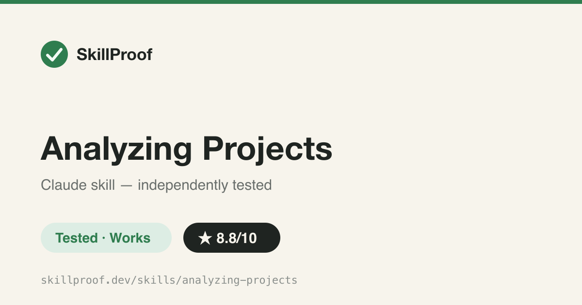 Analyzing Projects — Structured codebase-onboarding checklist that produces a consistent, evidence-gated project report