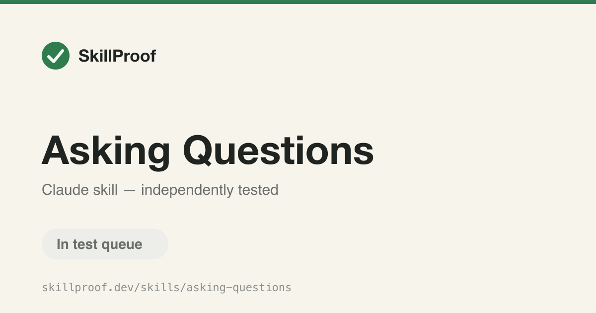 Asking Questions — Guides when to ask clarifying questions for ambiguous or high-stakes requests.