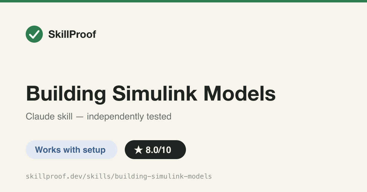 Building Simulink Models — Edit Simulink, Stateflow, Simscape and System Composer models via MATLAB MCP tools