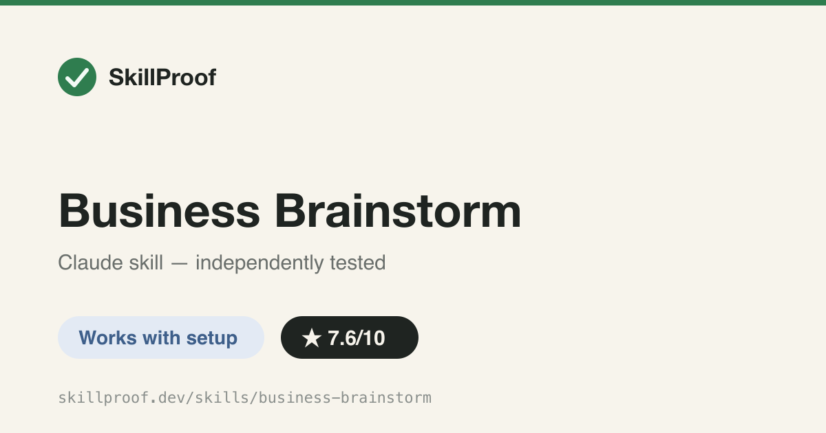 Business Brainstorm — Scores a business idea on 9 dimensions and forces a build/sleep/pass call