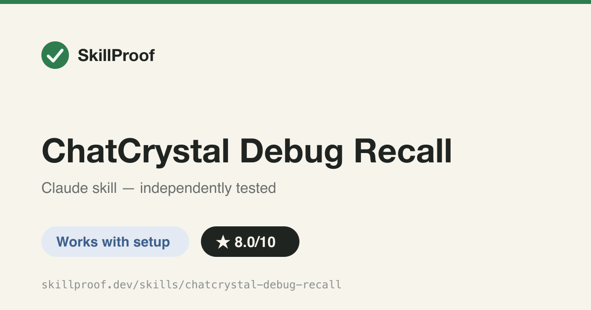 ChatCrystal Debug Recall — Pulls historical debugging fixes from ChatCrystal's memory before you diagnose a new failure.