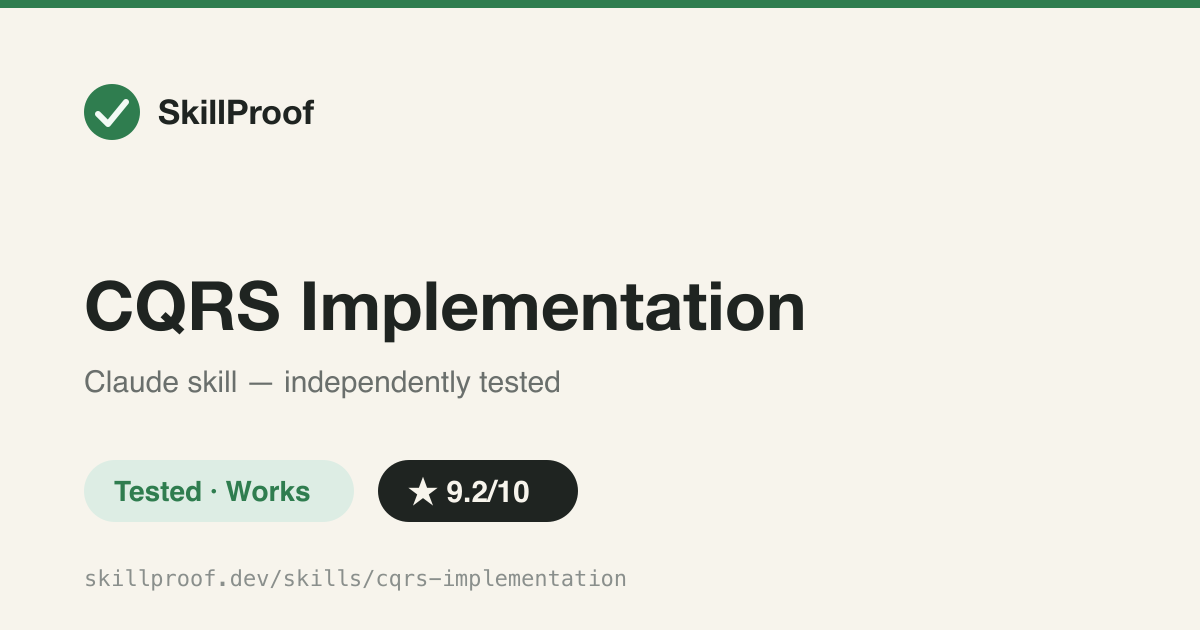 CQRS Implementation — CQRS architecture guide with a 475-line reference file of runnable command/query/projector code templates.