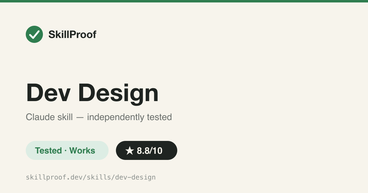 Dev Design — Structured design-review phase: cross-checks a design doc against its requirements before you build.
