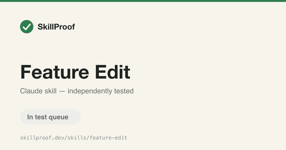 Feature Edit — Update an in-flight feature's scope, acceptance criteria, or plan as requirements change.