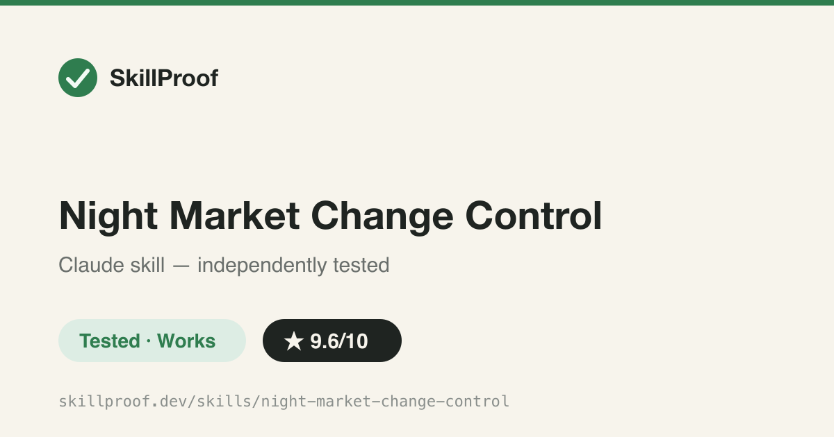 Night Market Change Control — PR/release governance playbook for this repo: change classification, exact gate order, and cited non-negotiables.