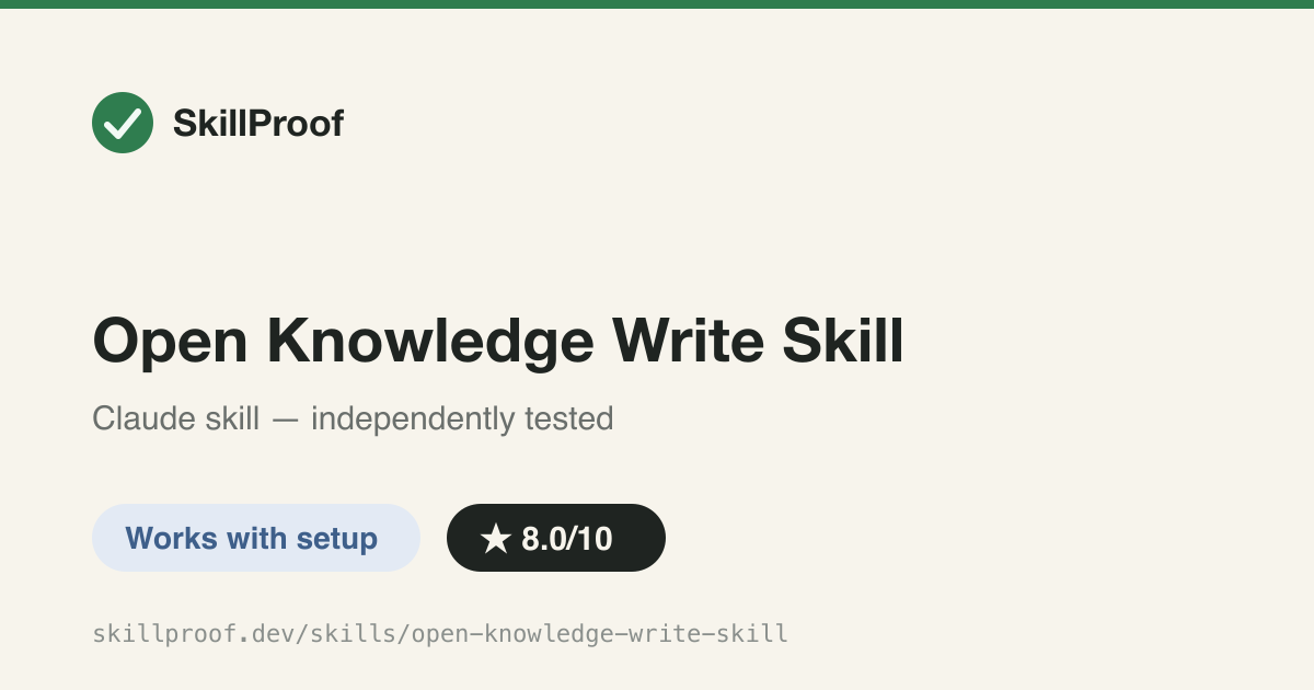 Open Knowledge Write Skill — A meta-skill for authoring SKILL.md files, built around OpenKnowledge's write/install MCP verbs.
