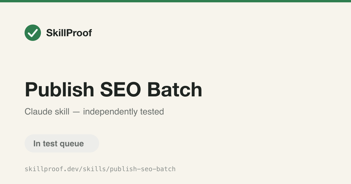 Publish SEO Batch — Publishes a daily batch of SEO blog articles to the qaskills.sh blog.
