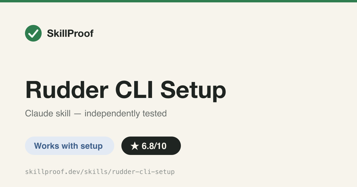 Rudder CLI Setup — Installs and authenticates rudder-cli; the CLI subcommands check out, but the binary-name table is stale.