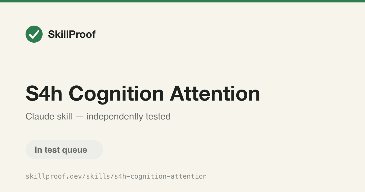 S4h Cognition Attention — Maps what captures and depletes attention to help protect focus and deep work.