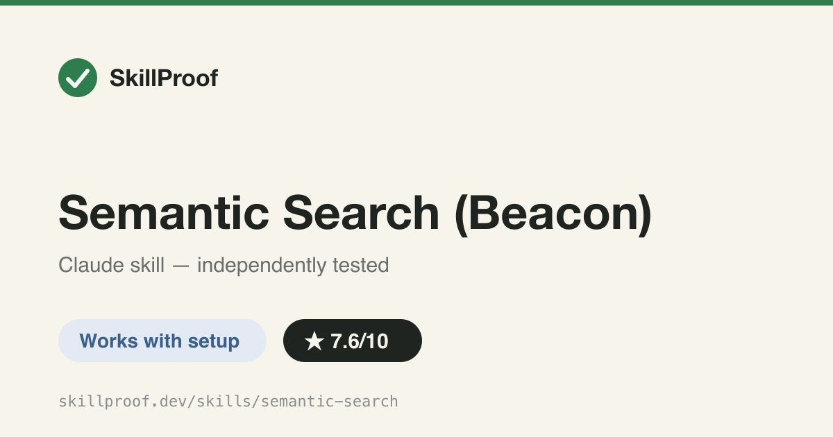 Semantic Search (Beacon) — Hybrid semantic + BM25 code search that intercepts and redirects grep